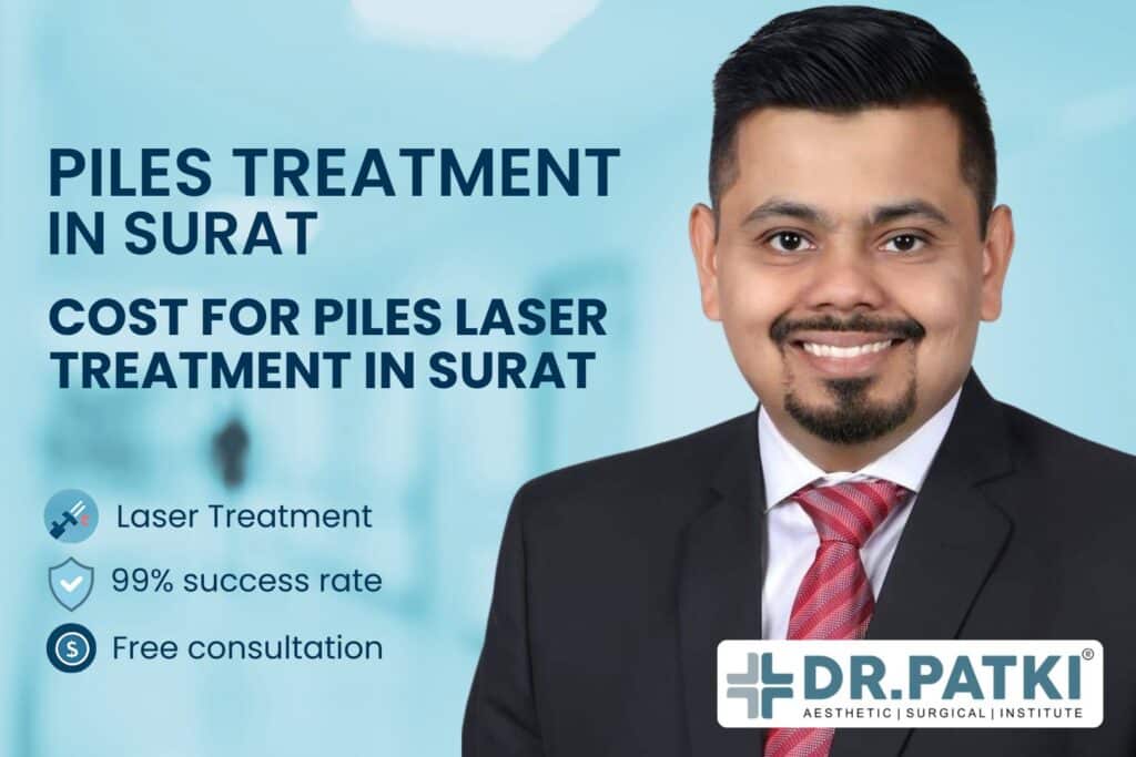 Best Piles Treatment In Surat | Piles Laser Treatment